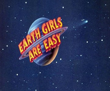 earthgirlsareeasy.jpg
