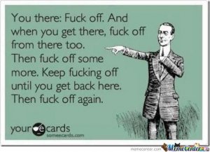 fuck-off_o_1035930.jpg
