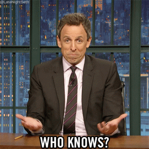Who Knows.gif