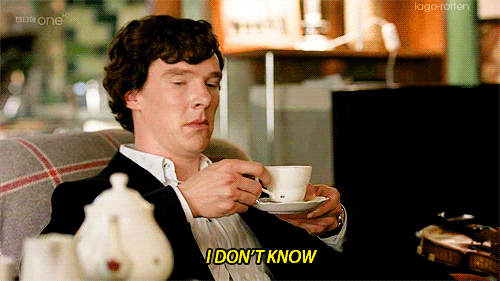 DONT KNOW.gif