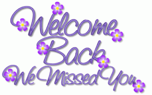Welcome-Back-We-Missed-You1.gif