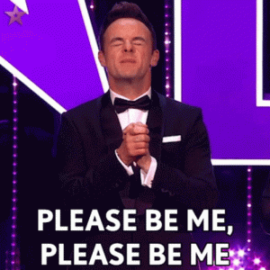 please-be-me-please-be-me-bgt.gif