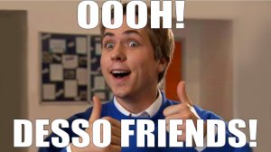 DESSO FRIENDS.jpg