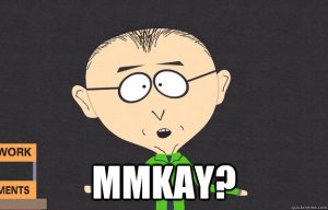 mmmkay.jpg
