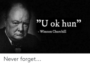 u-ok-hun-winston-churchill-never-forget-59692661.png u-ok-hun-winston-churchill-never-forget-59692661.png
