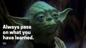 yoda-always-pass-on-what-you-have-learned.png