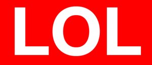 LOL.jpg LOL.jpg