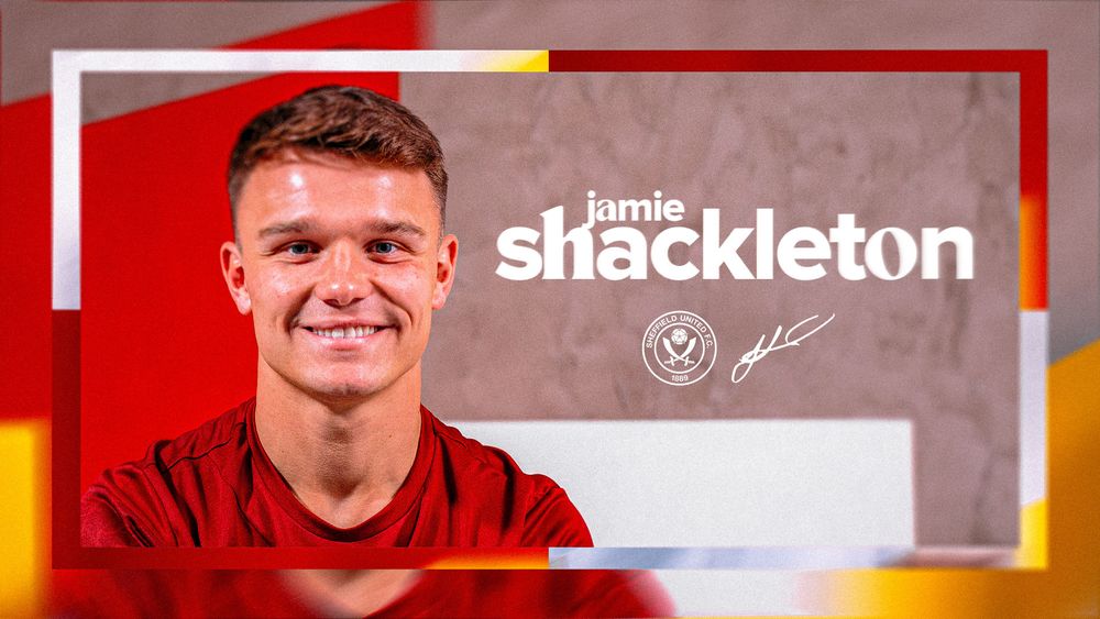 CONFIRMED - Jamie Shackleton | Page 8 | S24SU Forum | Sheffield United ...